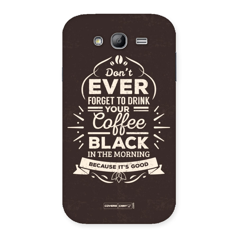 Morning Coffee Love Back Case for Galaxy Grand