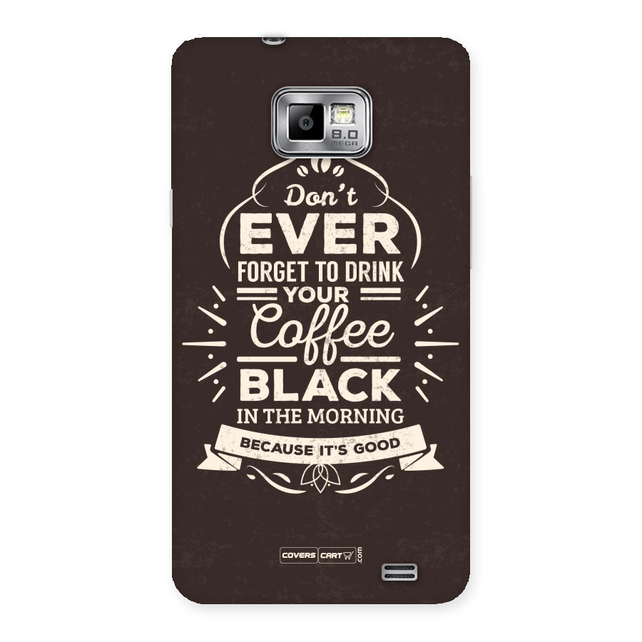 Morning Coffee Love Back Case for Galaxy S2