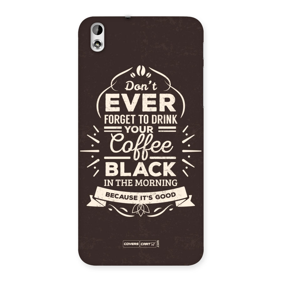 Morning Coffee Love Back Case for HTC Desire 816