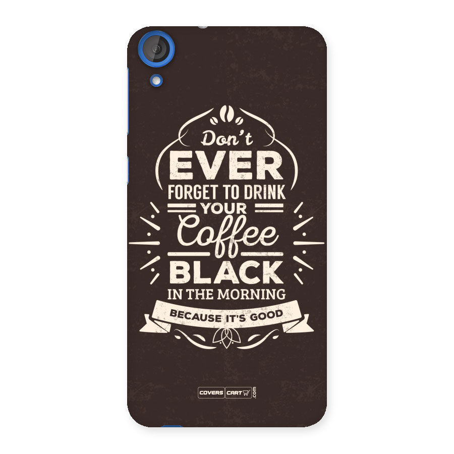 Morning Coffee Love Back Case for HTC Desire 820