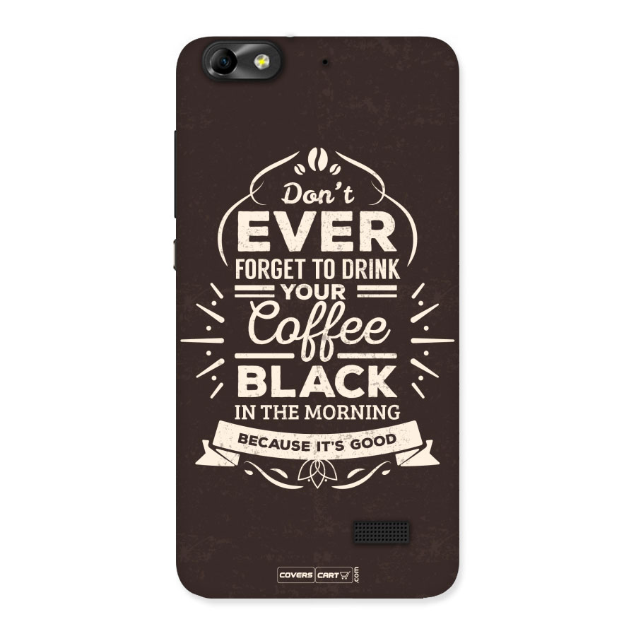 Morning Coffee Love Back Case for Honor 4C