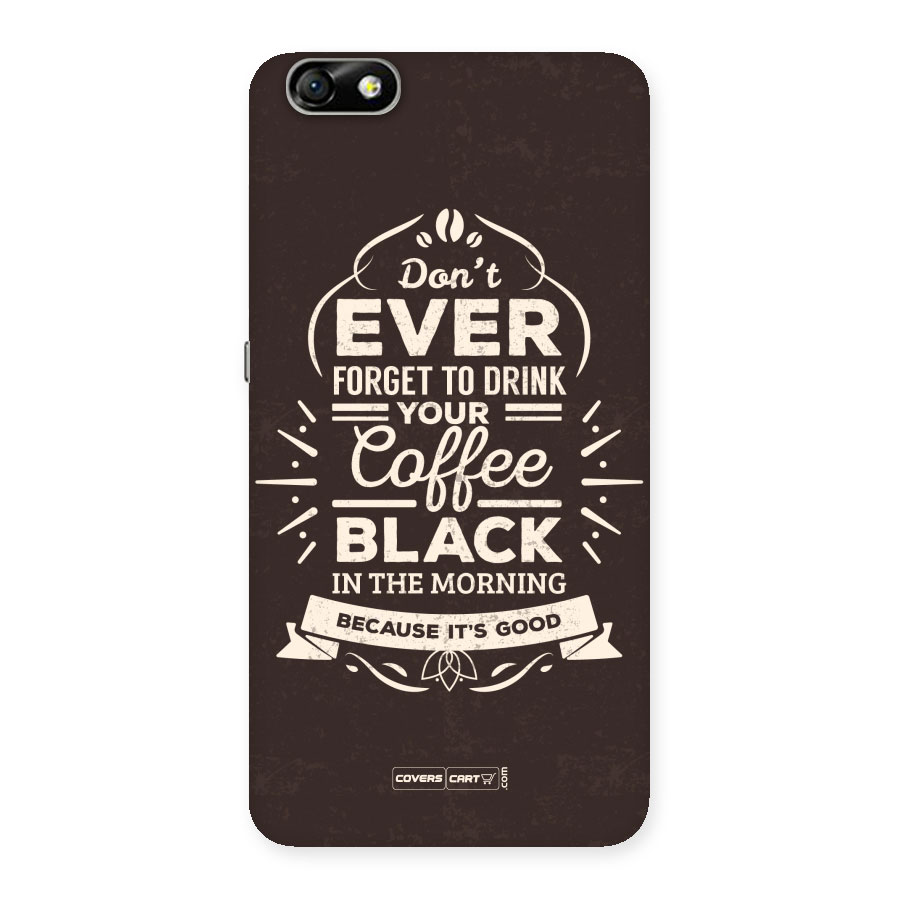 Morning Coffee Love Back Case for Honor 4X