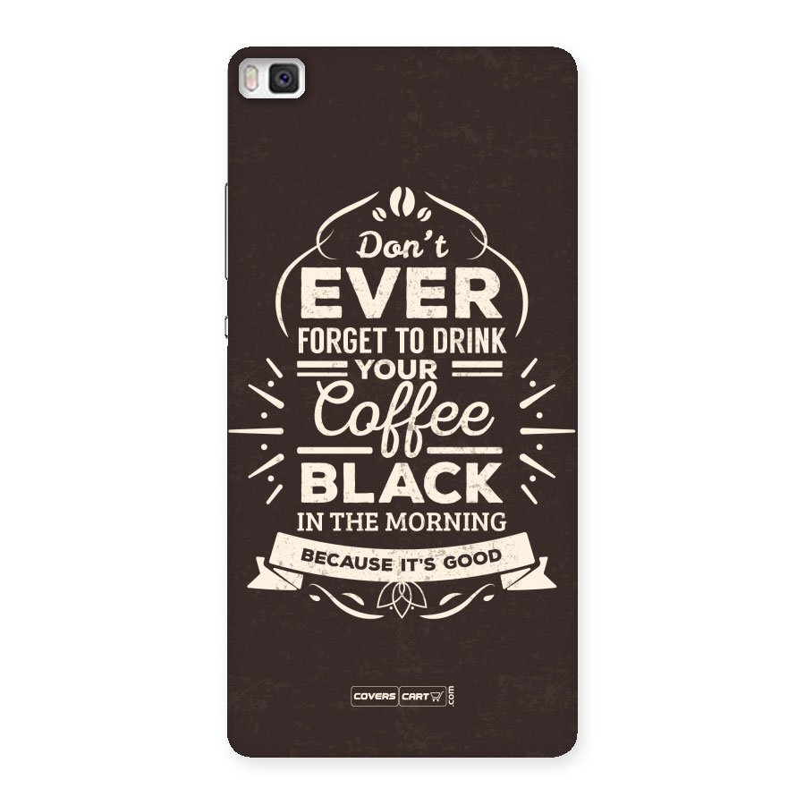 Morning Coffee Love Back Case for Huawei P8