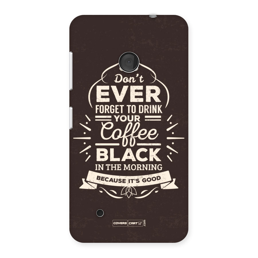 Morning Coffee Love Back Case for Lumia 530
