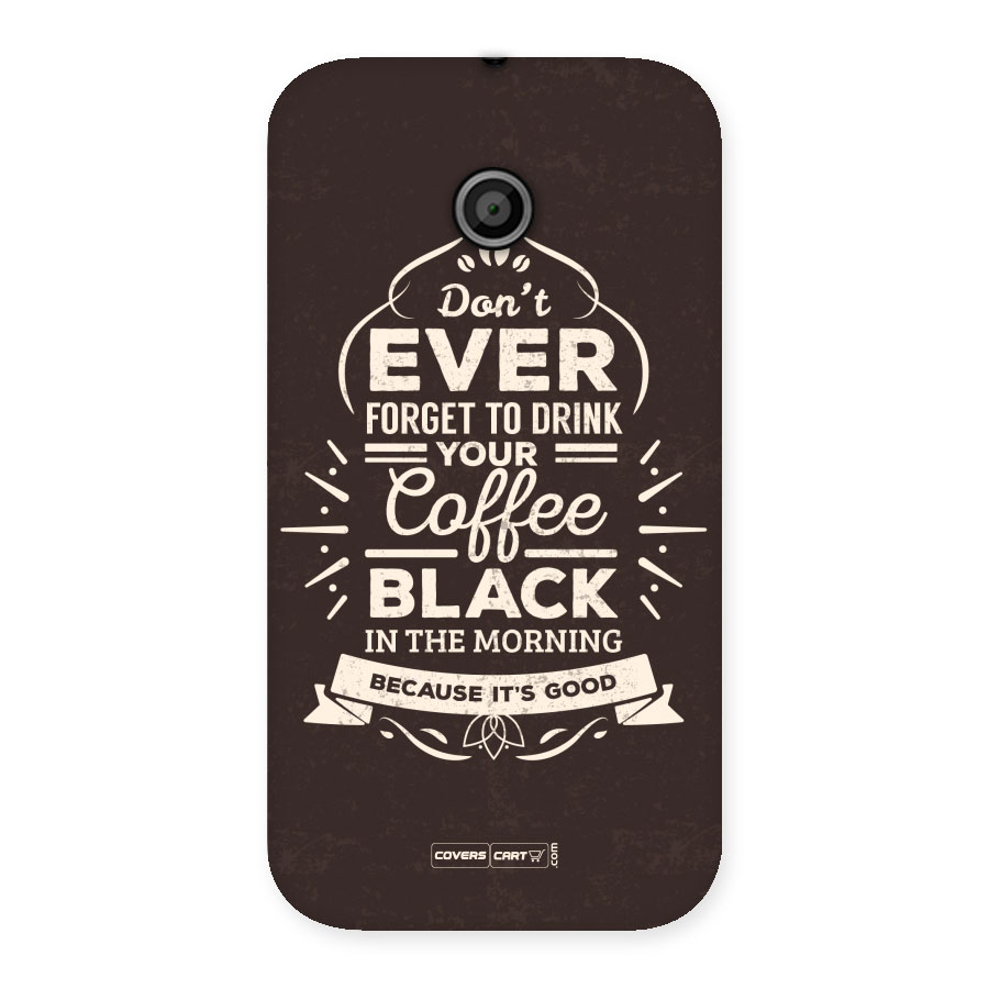 Morning Coffee Love Back Case for Moto E