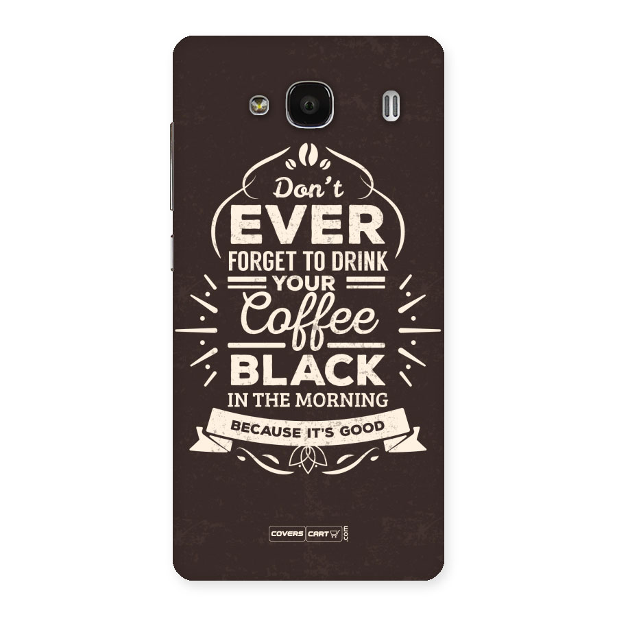 Morning Coffee Love Back Case for Redmi 2