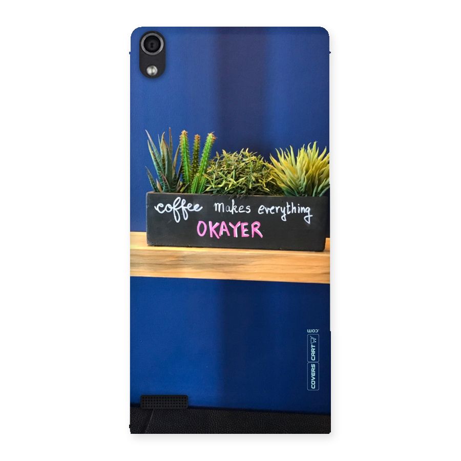 Coffee Makes Everything Okayer Back Case for Ascend P6