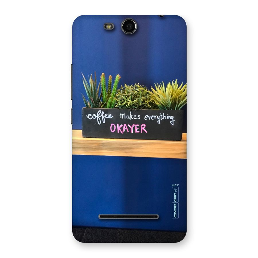 Coffee Makes Everything Okayer Back Case for Micromax Canvas Juice 3 Q392