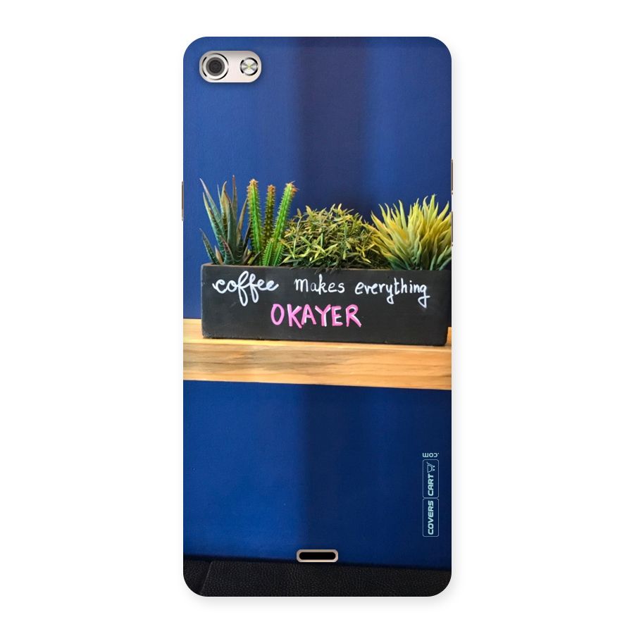 Coffee Makes Everything Okayer Back Case for Micromax Canvas Silver 5
