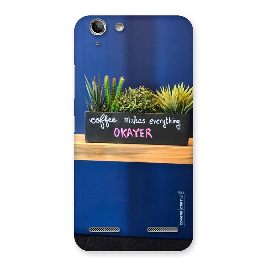 Coffee Makes Everything Okayer Back Case for Vibe K5 Plus