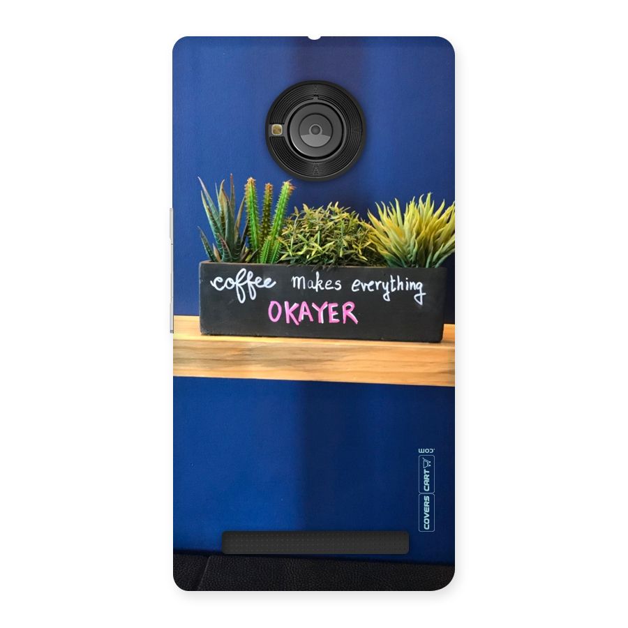 Coffee Makes Everything Okayer Back Case for Yu Yunique