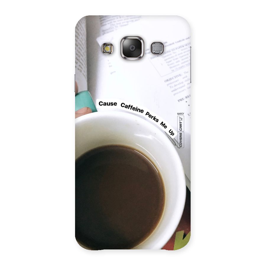 Coffee Perks Back Case for Galaxy E7