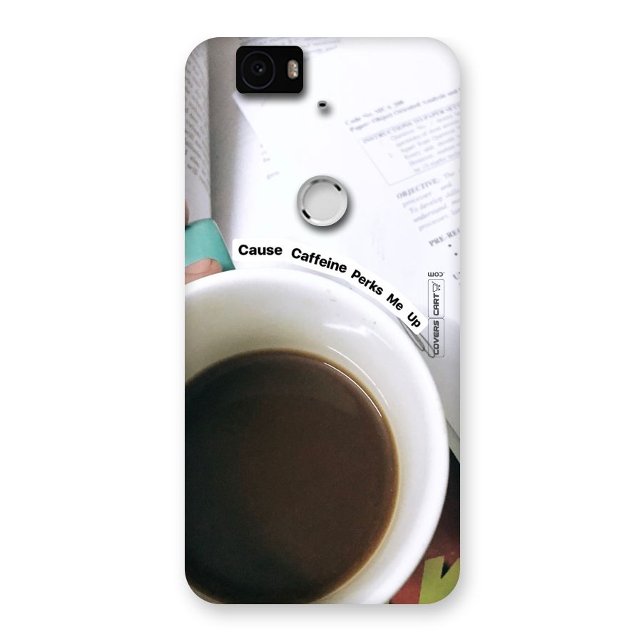 Coffee Perks Back Case for Google Nexus-6P