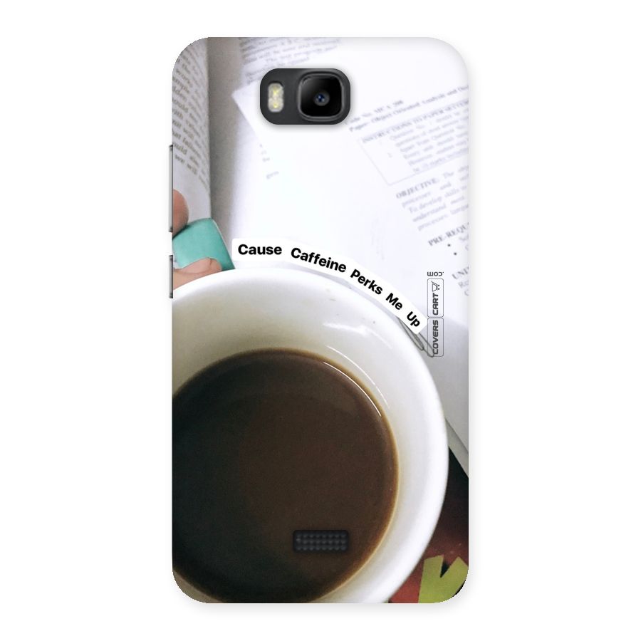 Coffee Perks Back Case for Honor Bee