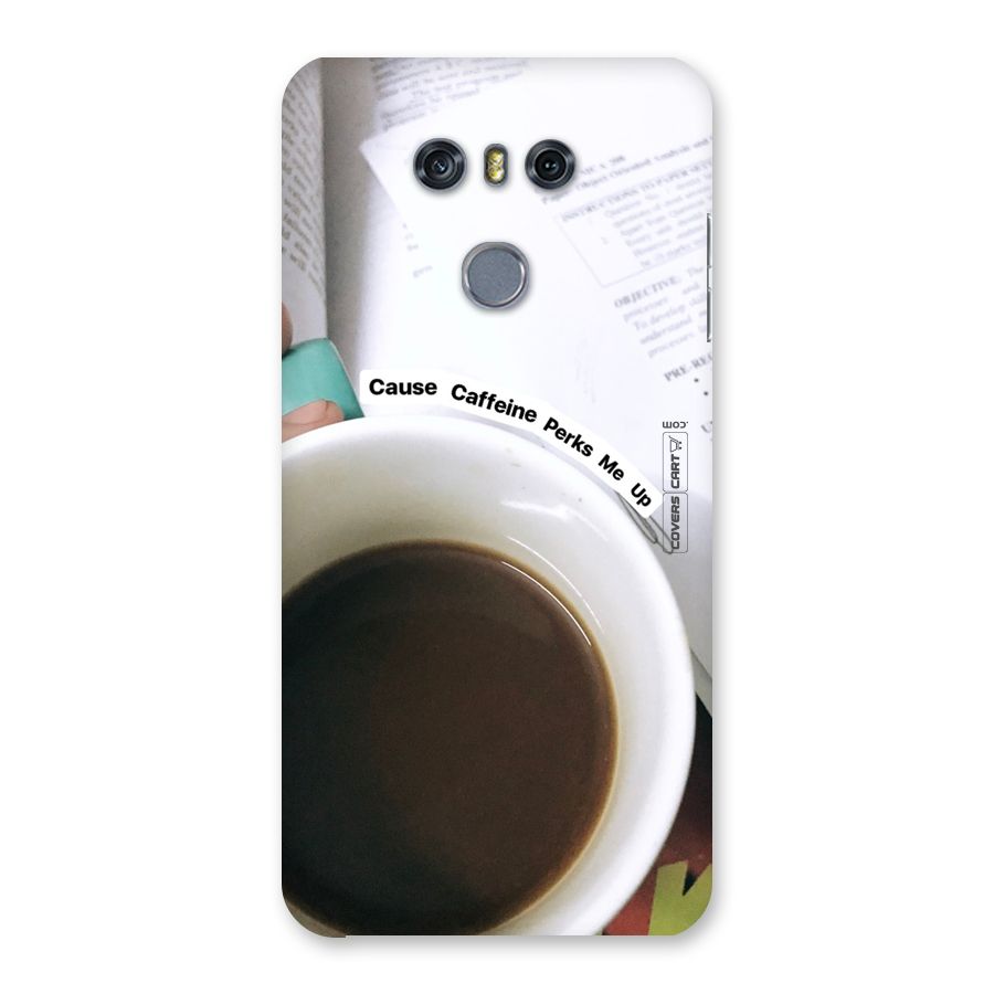 Coffee Perks Back Case for LG G6