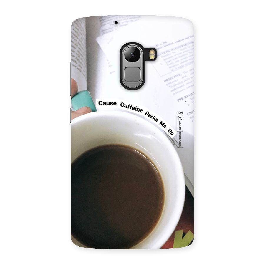 Coffee Perks Back Case for Lenovo K4 Note