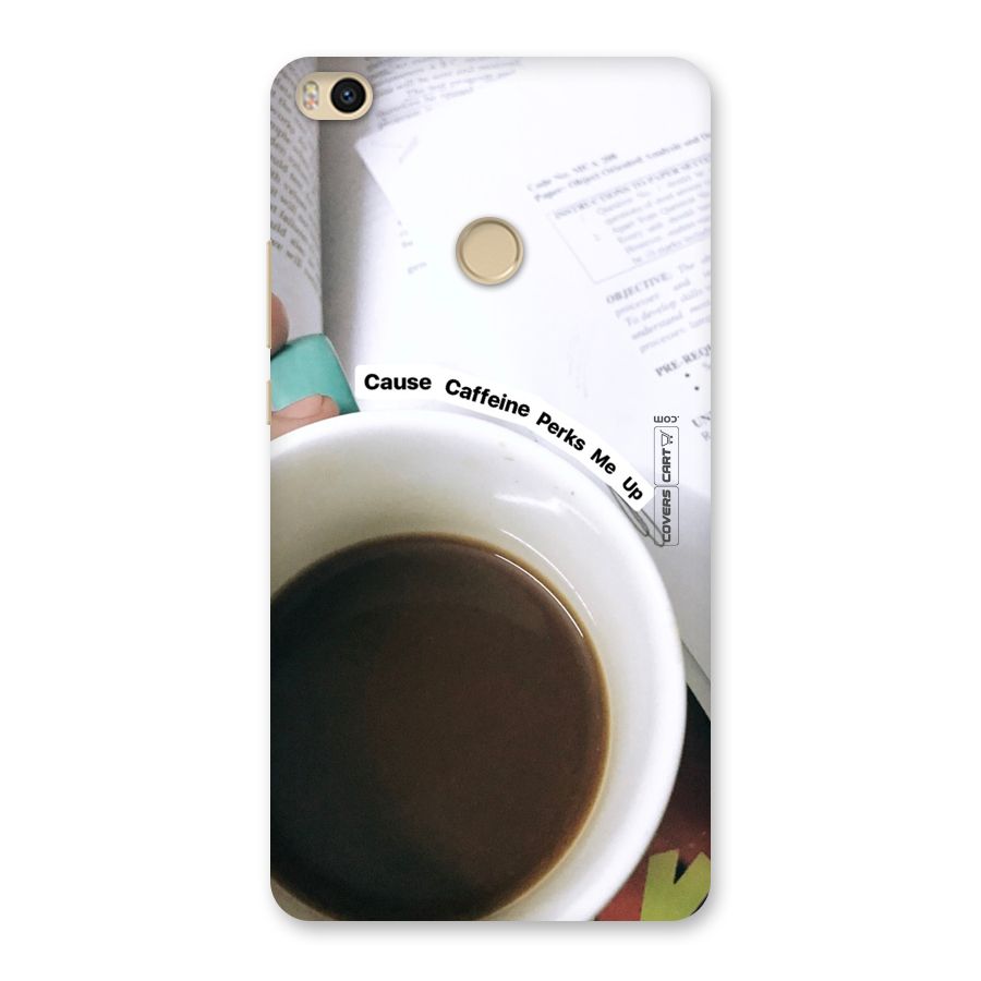 Coffee Perks Back Case for Mi Max 2
