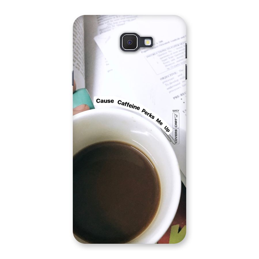 Coffee Perks Back Case for Samsung Galaxy J7 Prime