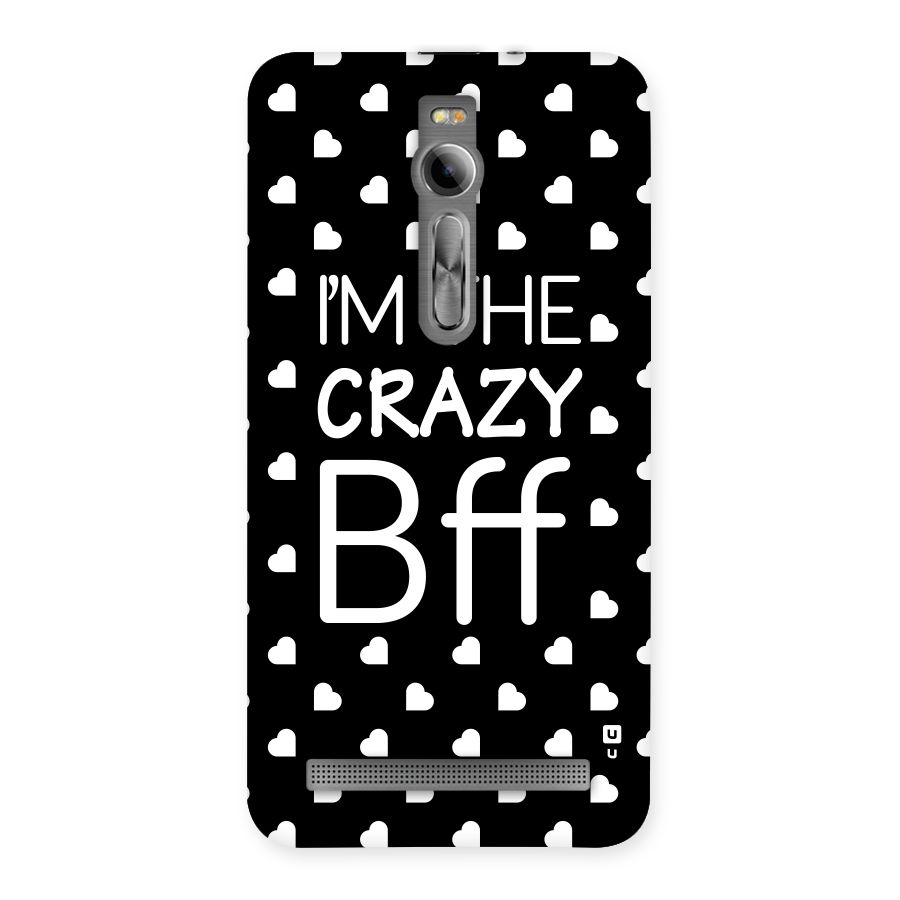 Crazy Bff Back Case for Asus Zenfone 2