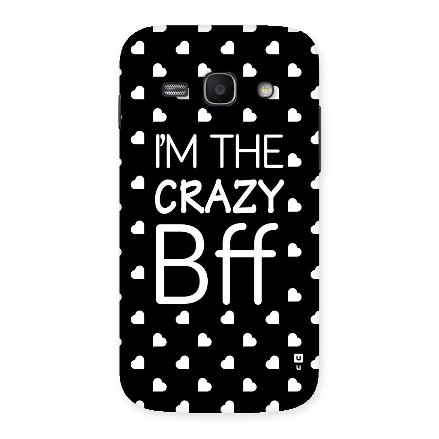 Crazy Bff Back Case for Galaxy Ace 3