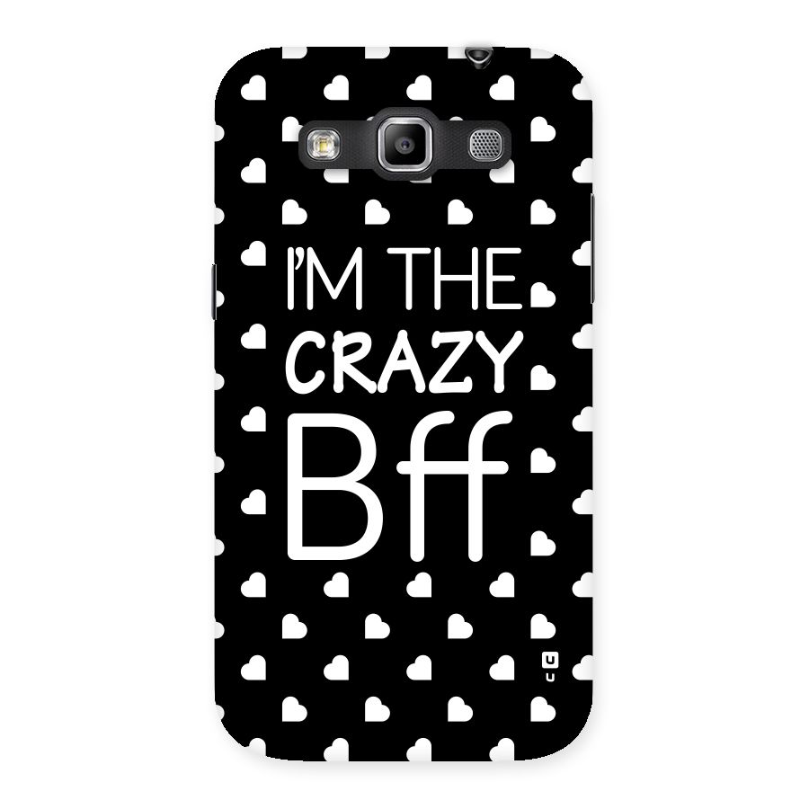 Crazy Bff Back Case for Galaxy Grand Quattro