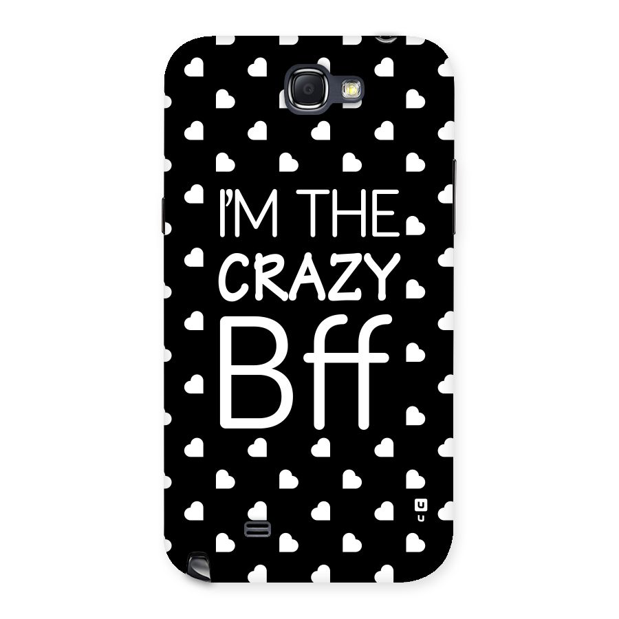Crazy Bff Back Case for Galaxy Note 2