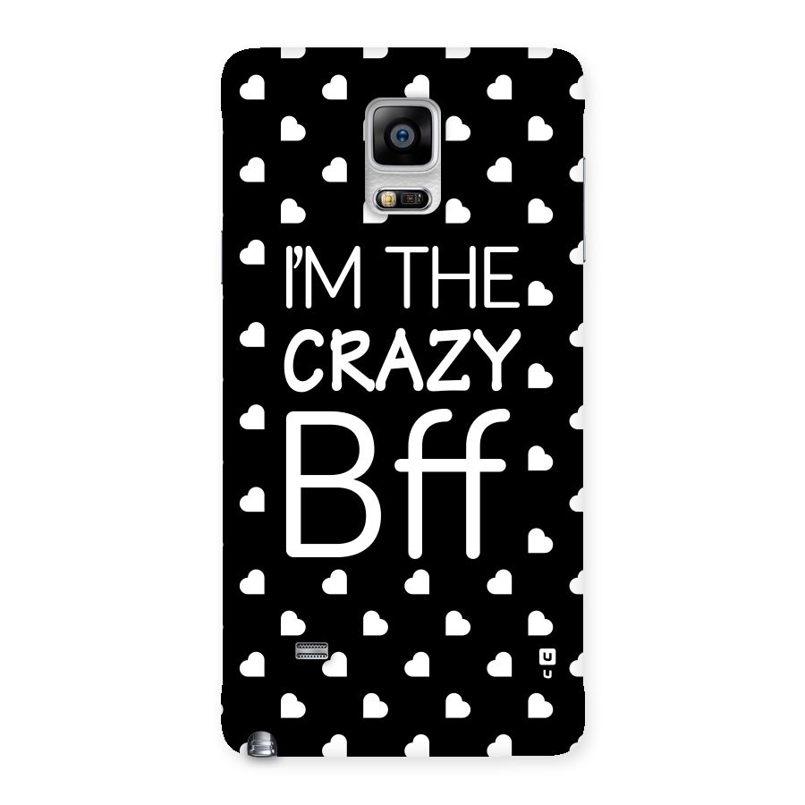 Crazy Bff Back Case for Galaxy Note 4
