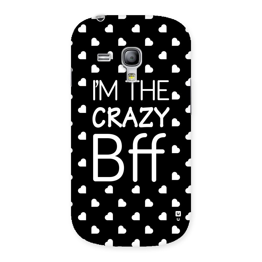 Crazy Bff Back Case for Galaxy S3 Mini
