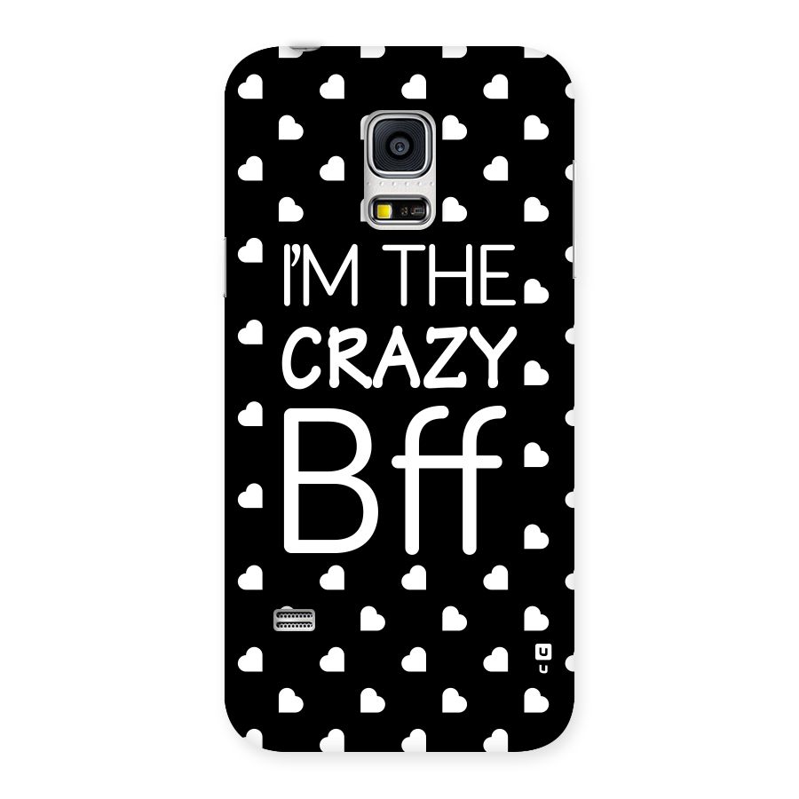 Crazy Bff Back Case for Galaxy S5 Mini