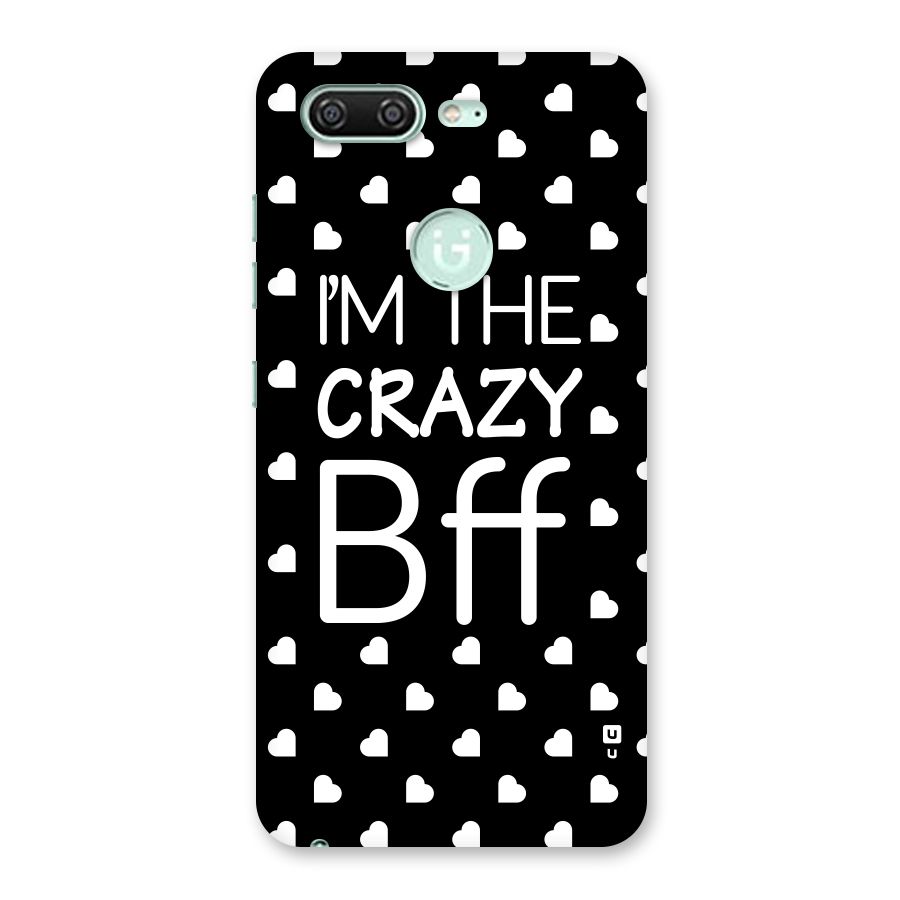 Crazy Bff Back Case for Gionee S10