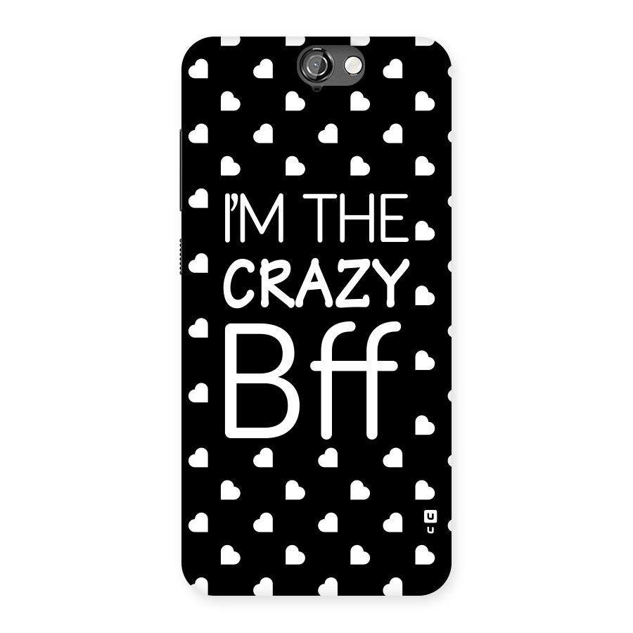 Crazy Bff Back Case for HTC One A9