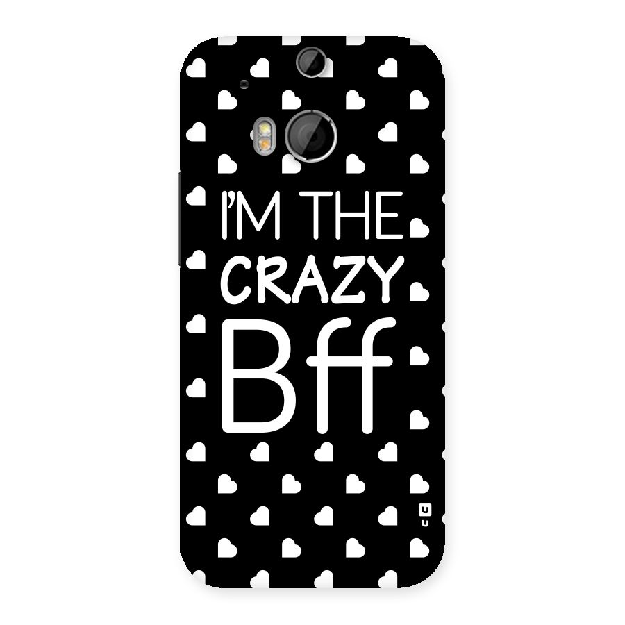 Crazy Bff Back Case for HTC One M8