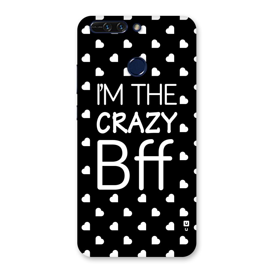 Crazy Bff Back Case for Honor 8 Pro