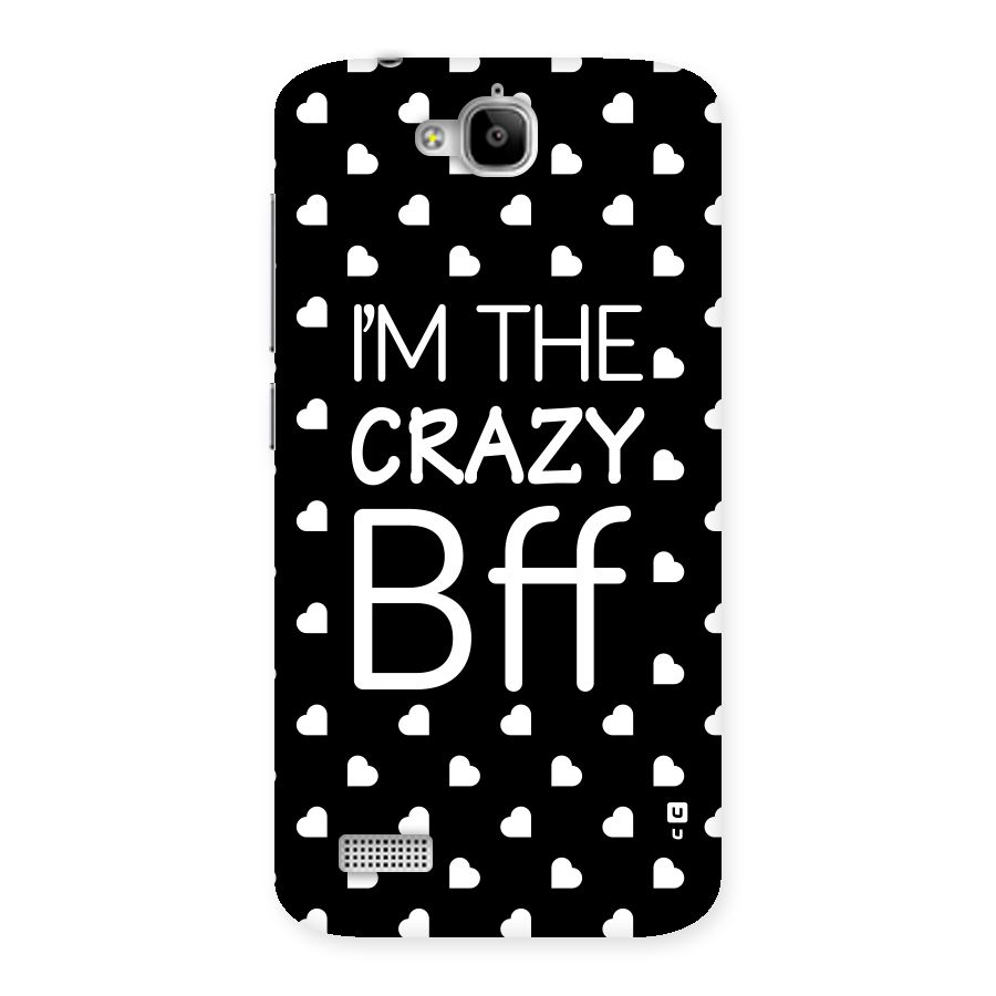 Crazy Bff Back Case for Honor Holly