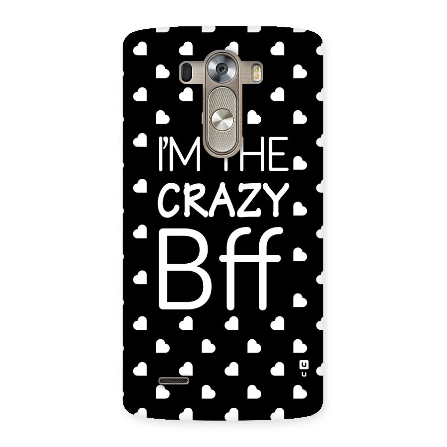 Crazy Bff Back Case for LG G3