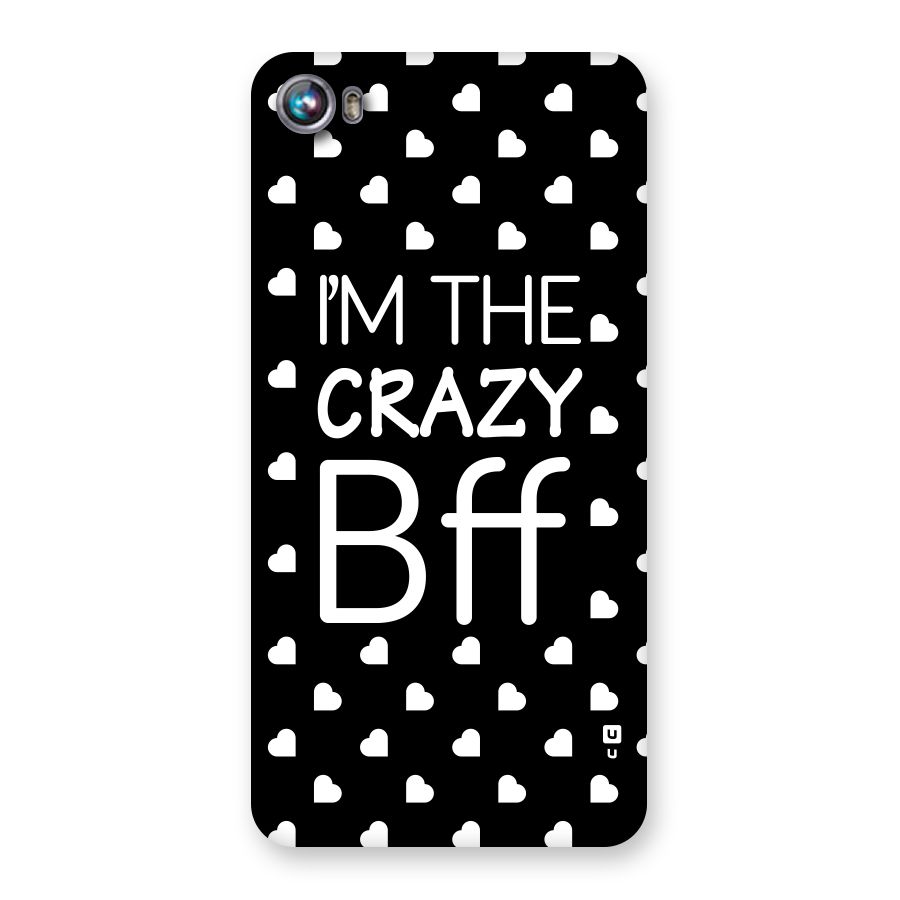 Crazy Bff Back Case for Micromax Canvas Fire 4 A107