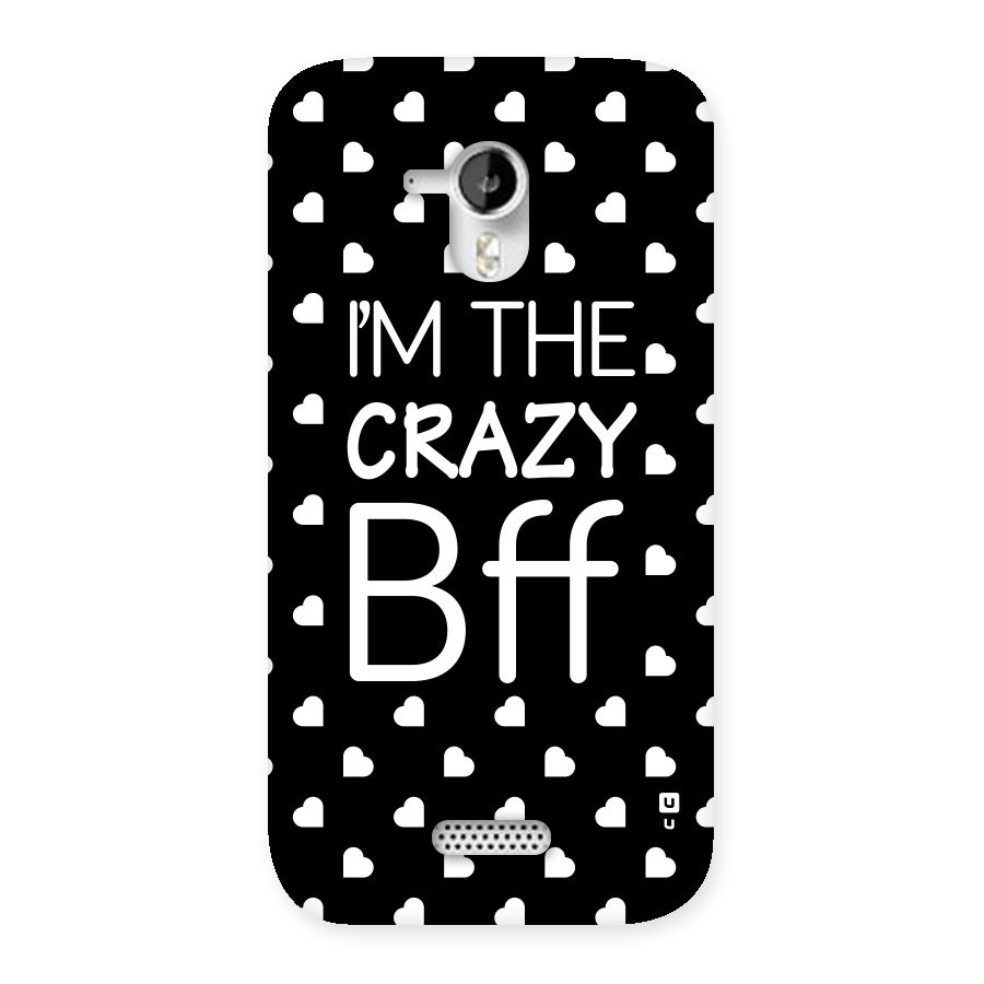 Crazy Bff Back Case for Micromax Canvas HD A116