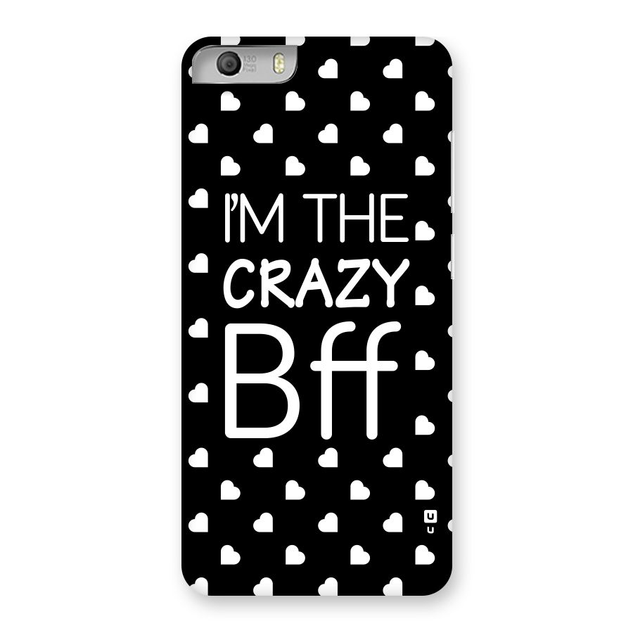 Crazy Bff Back Case for Micromax Canvas Knight 2