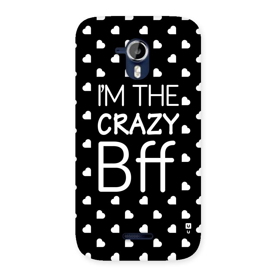 Crazy Bff Back Case for Micromax Canvas Magnus A117