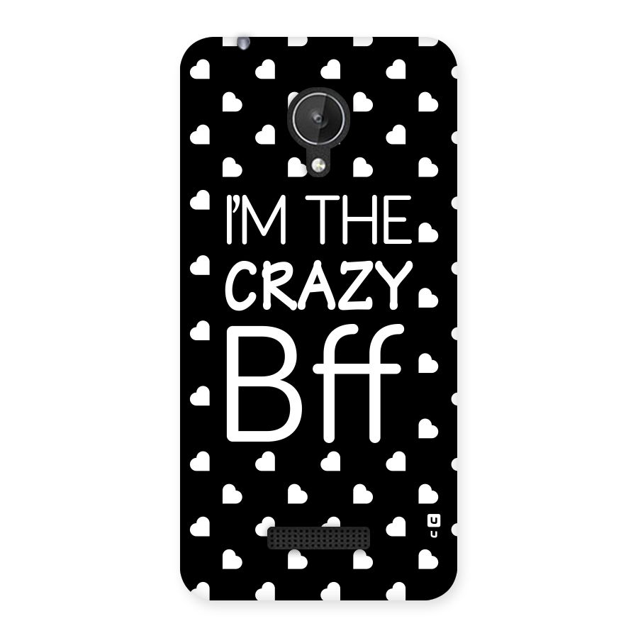 Crazy Bff Back Case for Micromax Canvas Spark Q380