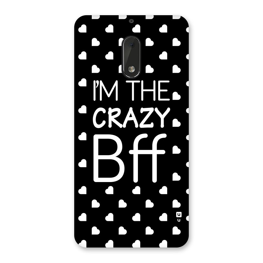 Crazy Bff Back Case for Nokia 6
