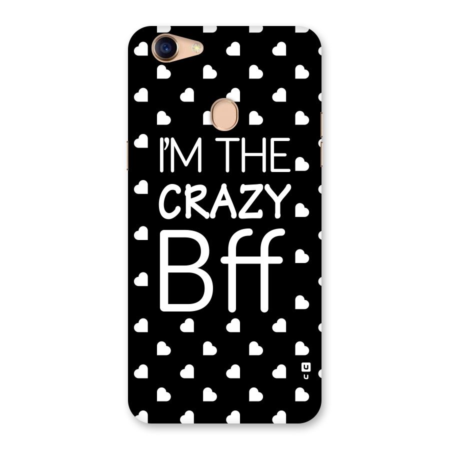 Crazy Bff Back Case for Oppo F5
