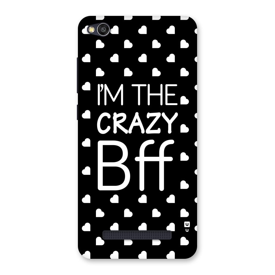Crazy Bff Back Case for Redmi 4A
