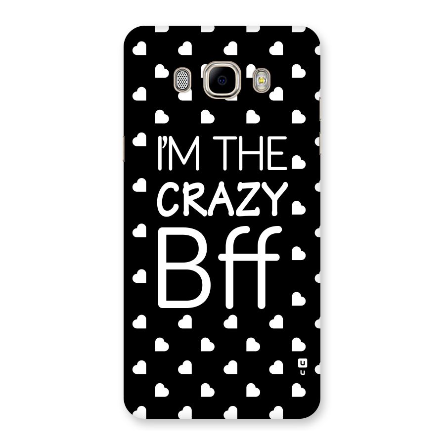 Crazy Bff Back Case for Samsung Galaxy J7 2016