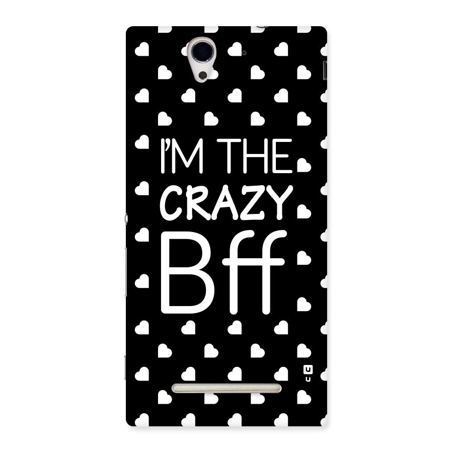 Crazy Bff Back Case for Sony Xperia C3