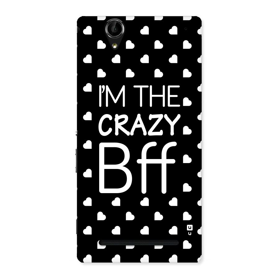 Crazy Bff Back Case for Sony Xperia T2