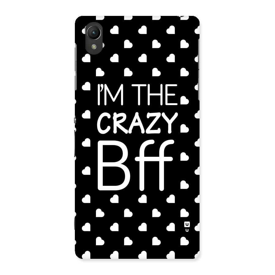 Crazy Bff Back Case for Sony Xperia Z2