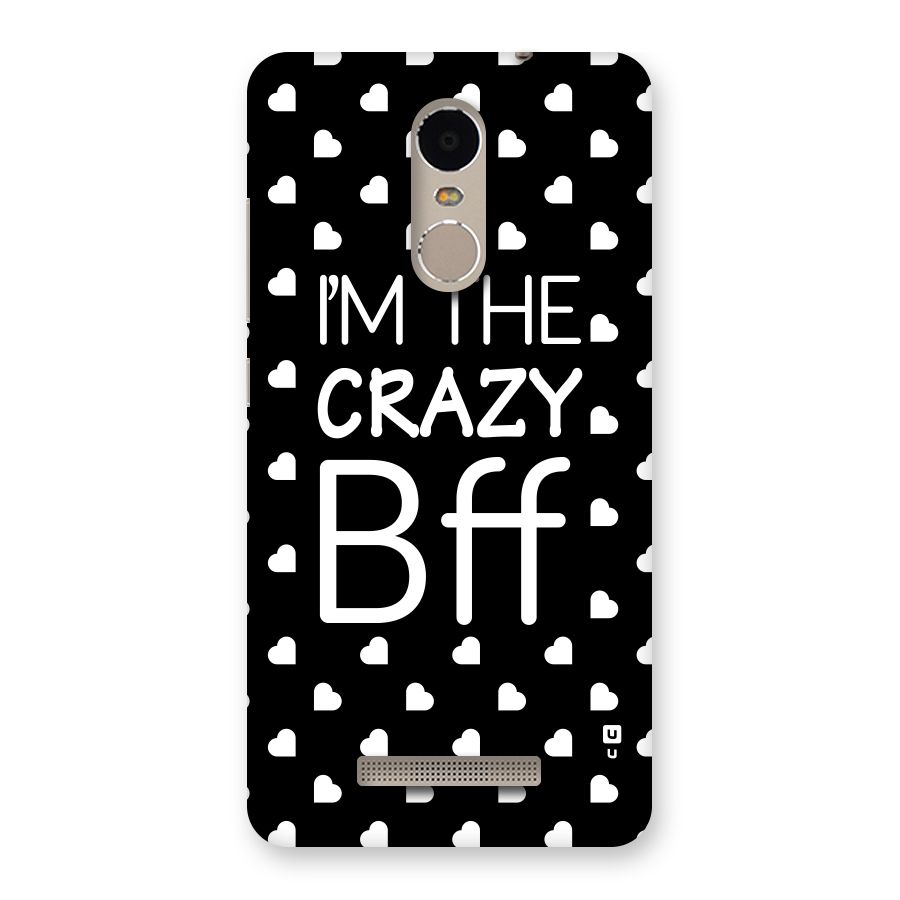 Crazy Bff Back Case for Xiaomi Redmi Note 3