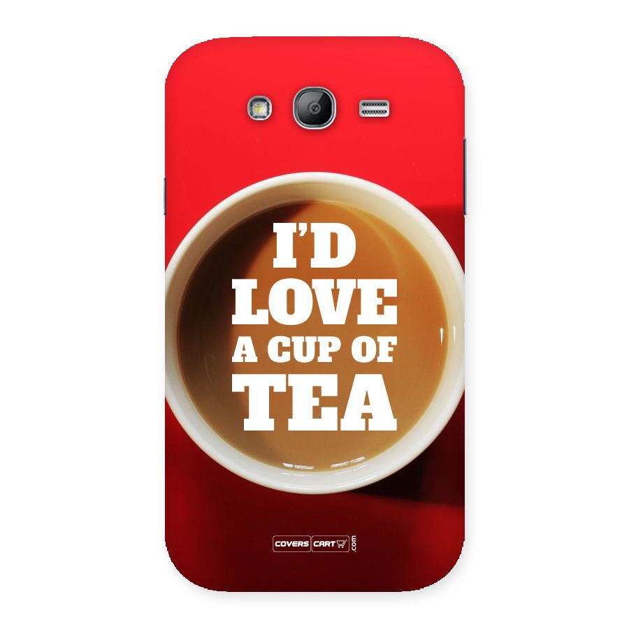 Cup of Tea Back Case for Galaxy Grand Neo