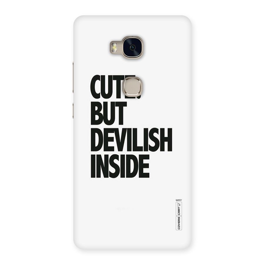 Cute But Devil Back Case for Huawei Honor 5X